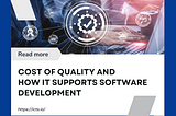 How Measuring Cost Of Quality Prevents Software Development From Failing