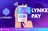 Revolutionizing Digital Consumption: LynKey Pay’s Blockchain-Based Payment Solution