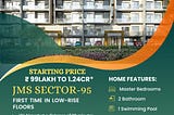 JMS SECTOR-95 GURGAON