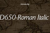 D650-Roman Italic Font : Free Font Download