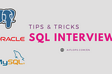 SQL Interview — how to prepare and land in the job #4