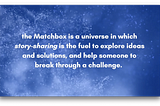 Matchbox Adventure is coming soon… Let`s think inside the box!