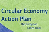 AB Döngüsel Ekonomi Eylem Planı-30.03.2022 Güncellemeleri