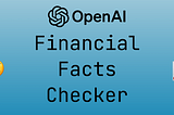 Building a Financial Facts Checker with OpenAI’s Agents SDK