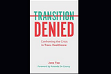 An illustration of the cover of a book — Transition Denied — published by Jessica Kingsley Publishers