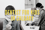 dentist calgary