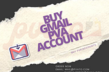 Buy PVA Gmail Accounts