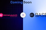 📢 Coming Soon: MetaLaunch Launchpad Integrates Base Chain