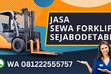WA 081222555757 Rental Forklift Malaka Jaya Jakarta Timur Harga Termurah