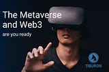 Are you ready for the Metaverse?