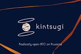 The Kintsugi Crowdloan is live!