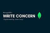 MongoDb’s Write concern