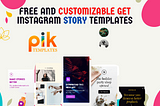 Free and customizable Get Instagram Story Templates