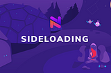 What is sideloading?