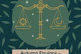September Equinox — The Point of Balance