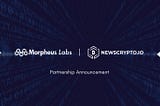 MORPHEUS LAB IN COLLABORATION WITH NEWSCRYPTO.IO