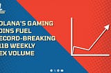 Solana’s Gaming Coins Fuel Record-Breaking $11B Weekly DEX Volume