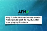 Gil Horsky on AgFunder: “We’re looking to invest in companies and proof-test them with the…