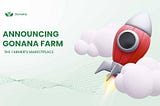 THE TESTNET LAUNCH OF GONANA