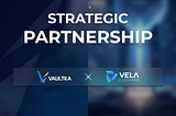 $VKA War Kickoff: Strengthening our partnership with Vela Exchange