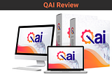 QAI App Review 2024 — Effortlessly Automate Content, Traffic, and Profits Today!