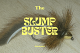 The Slump Buster Fly