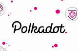 Blockchains 101: POLKADOT