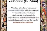 Avicenna (Ibn Sina): The Pioneer of Islamic Golden Age Medicine and Philosophy