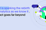 Dashboards are Dead. Let Your Data Tell Its Own Story.