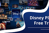 How to Get Disney Plus Free Trial: A Simple Guide