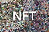 What is an NFT? Non-Fungible Tokens Explained