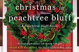->How To [Download] Christmas in Peachtree Bluff (Peachtree Bluff, #4) *MS34