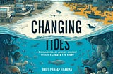 Changing Tides: A Documentary Journey Through Climate’s Story