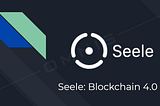 Seele — Blockchain 4.0