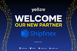 Yellow Network and ShipFinex Partner to Bring Two Trillion Dollar Industries Together in Web3 World