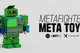 TriumphX releases NFT series ‘metaToys’ by NFT artist metafighter