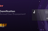 How Gamification Transformed User Engagement — Jupiter