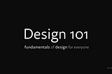 design 101