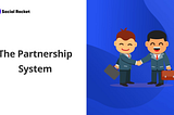 Partnership System Release and Reward for First Users 🚀