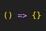 3 Examples of When Not to Use JavaScript Arrow Functions