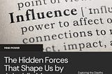 The silent power of Unconscious influence