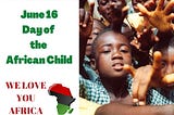 In commemoration of the Day of the African Child, I am hopeful that we can refrain from using words…