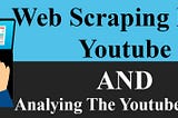 Web Scraping and Analysis of extracted data using Python