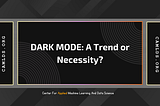 Dark Mode: Trend or Necessity?