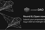 OceanDAO Round 8 is live!