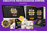 Creative Merchandise Empire Review — Ultimate Merch Design Kit