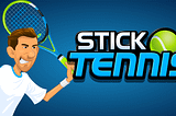 Developer’s Blog: Stick Tennis