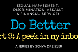 Do Better: A Peek in My Inbox