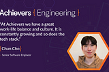 Meet our Engineers: Chun Cho