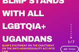 The Black LGBTQIA+ Migrant Project (BLMP) Statement on the Signing of The Anti- Homosexuality Act…